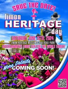 Limon Heritage Day- Saturday June 15, 2024 at the Limon Heritage Museum & Railroad Park, Entertainment! Food! Fun for the whole family!