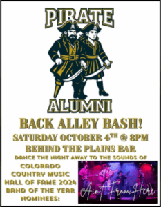 Pirate Alumni Back Alley Bash poster—Saturday, Oct 4, 8 p.m., behind The Plains Bar in Hugo, CO; live music by ‘Ain’t From Here,’ 2024 Colorado Country Music Hall of Fame Band of the Year nominees.”