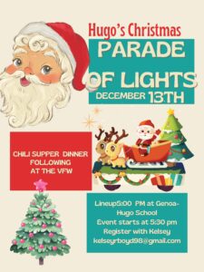 Flyer for Hugo’s Christmas Parade of Lights on December 13th, featuring vintage-style Santa art, a festive sleigh float illustration, event lineup time, and notice of a chili supper following at the VFW.