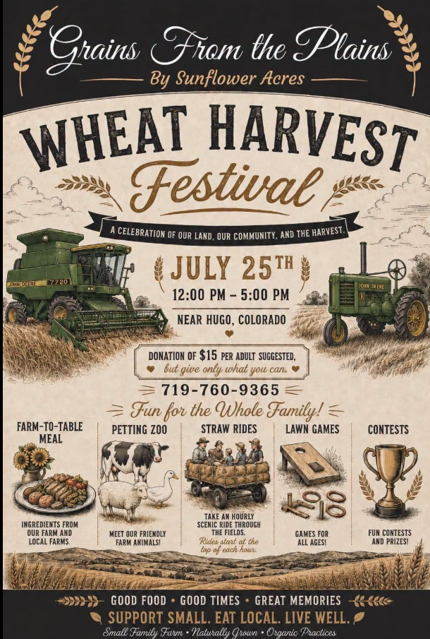 Wheat Harvest Festival at Sunflower Acres near Hugo, Colorado, July 25 from noon to 5 p.m.