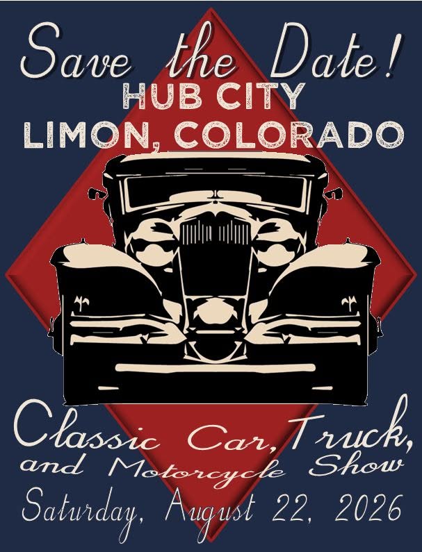 36th Annual Hub City Classic Car, Truck and Motorcycle Show in Limon, Colorado, on August 22, 2026
